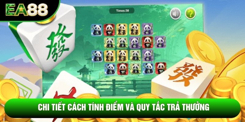 Chi tiết cách tính điểm và quy tắc trả thưởng