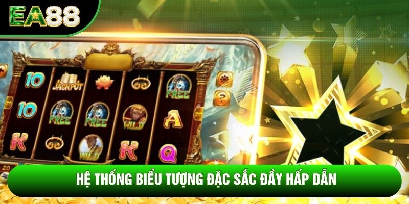 Hệ thống biểu tượng đặc sắc đầy hấp dẫn