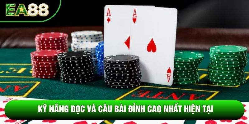 Kỹ năng đọc và câu bài đỉnh cao nhất hiện tại Kỹ năng đọc và câu bài đỉnh cao nhất hiện tại