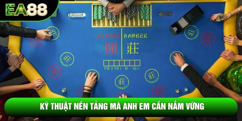 Kỹ thuật nền tảng mà anh em cần nắm vững Kỹ thuật nền tảng mà anh em cần nắm vững