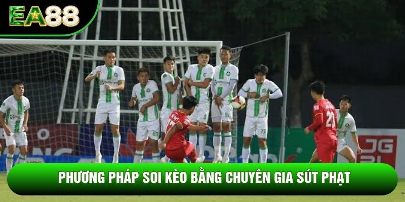 Phương pháp soi kèo bằng chuyên gia sút phạt