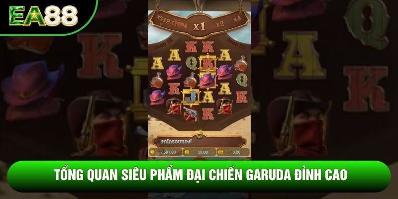Tổng quan siêu phẩm Đại chiến Garuda đỉnh cao Tổng quan siêu phẩm Đại chiến Garuda đỉnh cao